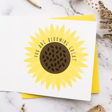 Load image into Gallery viewer, Large Flower Card - Circle cut - Sunflower - 'Your are Blooming Great'