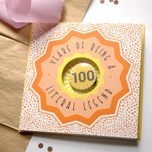 Load image into Gallery viewer, Greeting card with &#39;100 Years of Being a Literal Legend&#39; text on a white background