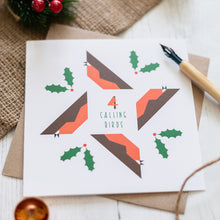 Load image into Gallery viewer, Four calling birds greetings card with four geometric robins and sprigs of holly